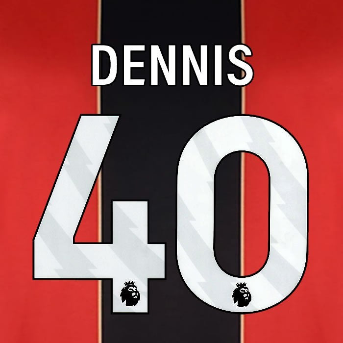 2024 2025 BOURNEMOUTH DENNIS 40 WHITE HOME PLAYER SIZE NAME SET