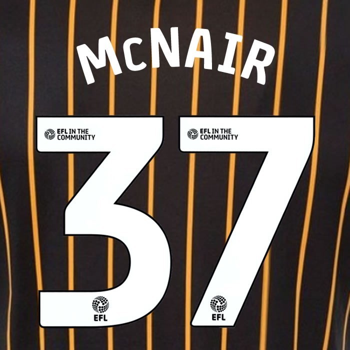 25 26 HULL CITY MCNAIR 37 OFFICIAL WHITE HOME PLAYER SIZE NAME SET 230MM
