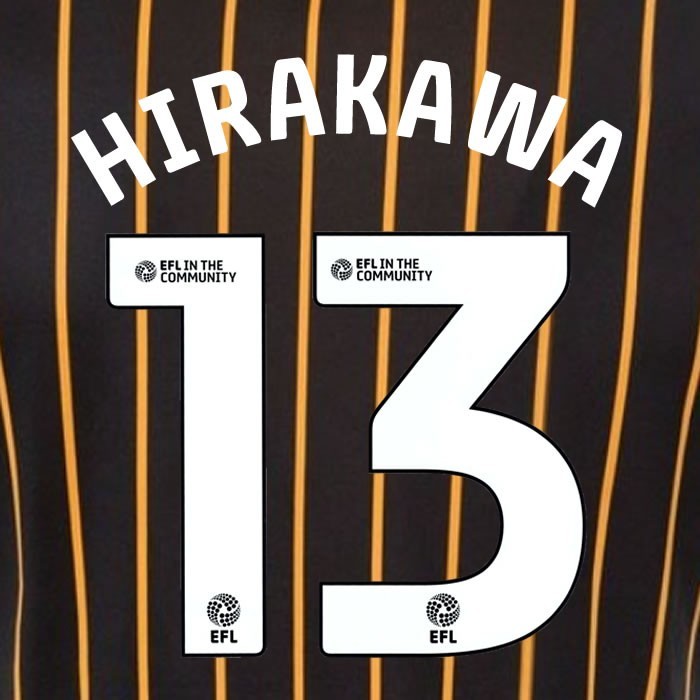 25 26 HULL CITY HIRAKAWA 13 OFFICIAL WHITE HOME PLAYER SIZE NAME SET 230MM
