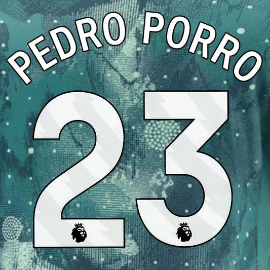 2024 2025 TOTTENHAM PEDRO PORRO 23 WHITE 3RD PLAYER SIZE NAME SET
